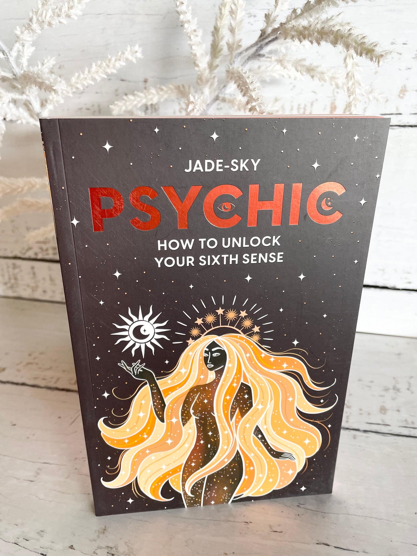 Psychic how to unlock your sixth sense