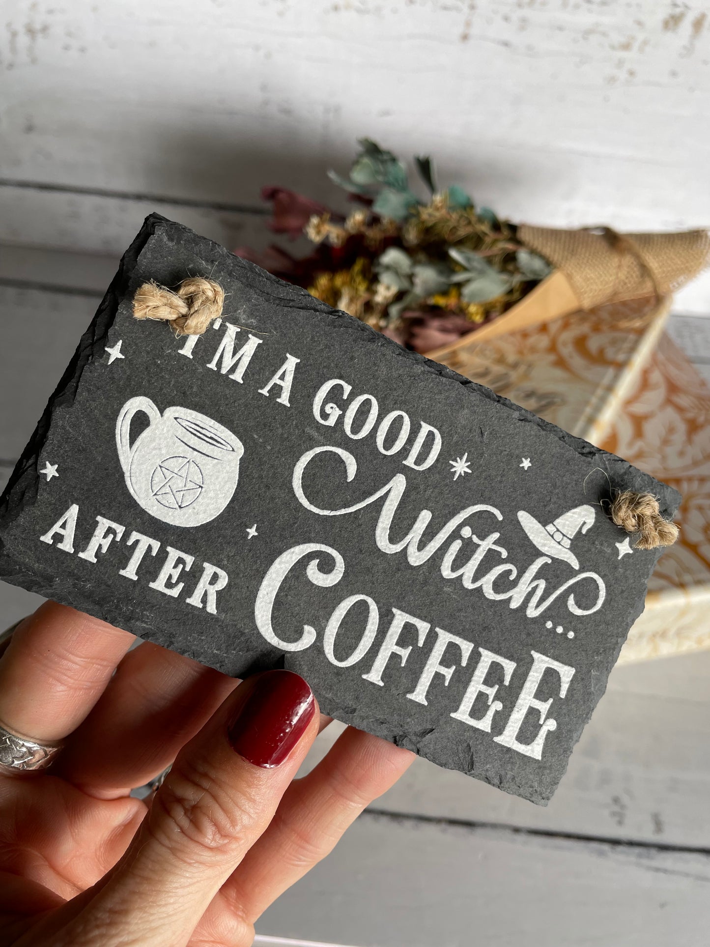 Witch sign ~ I’m a good witch after coffee