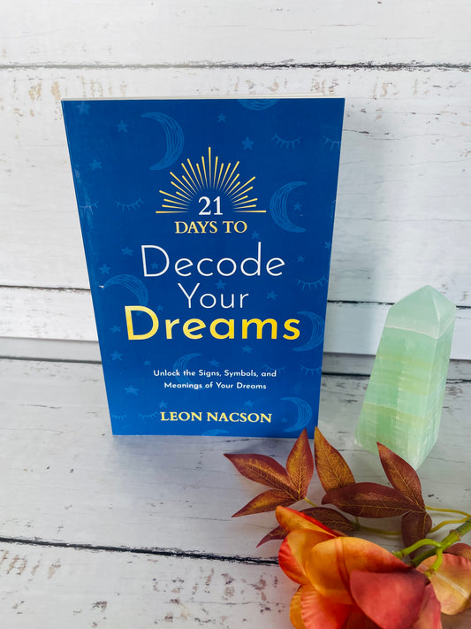 21 Days to Decode Your Dreams