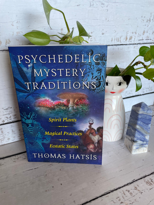 Psychedelic Mystery Traditions