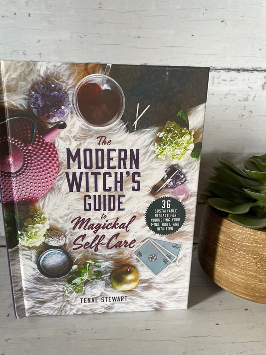 The modern Witch’s guide to Magickal self care