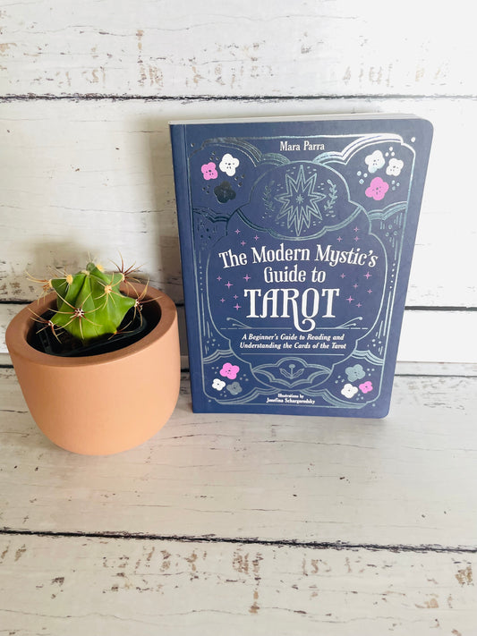 The Modern Mystic’s Guide to Tarot