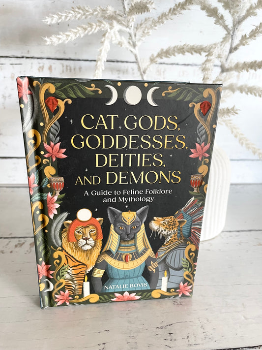 Cats, Gods, Goddesses, Deities and Demons