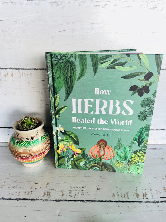 How Herbs Healed the World