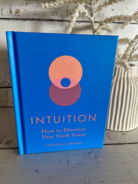 Intuition how to discover your sixth sense
