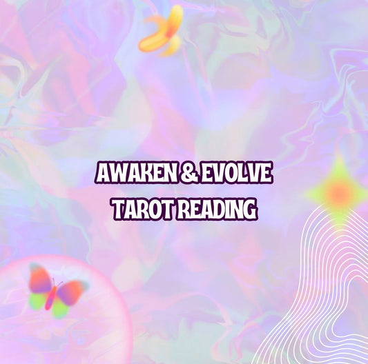 Awaken & Evolve Reading