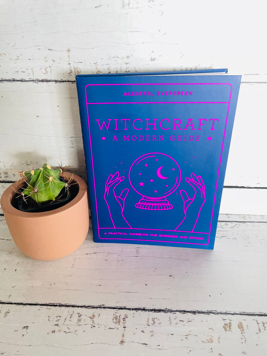 Witchcraft: A Modern Guide