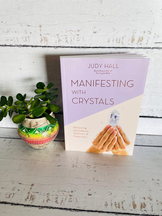 Manifesting with Crystals