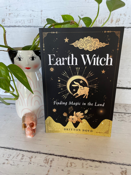 Earth witch ~ Finding Magic in the Land